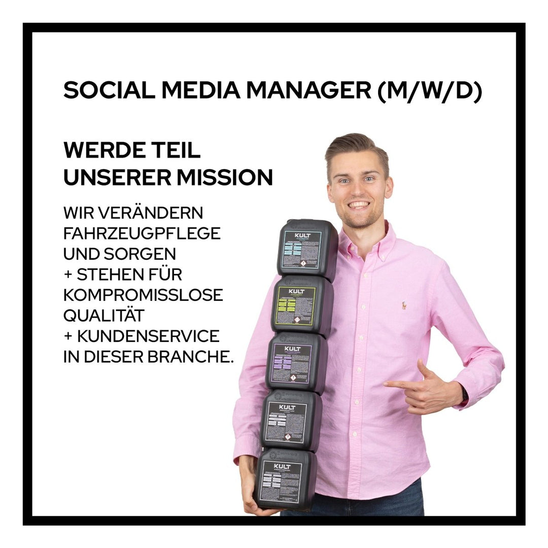 Social Media Manager (m/w/d) - Kult Premium Fahrzeugpflege