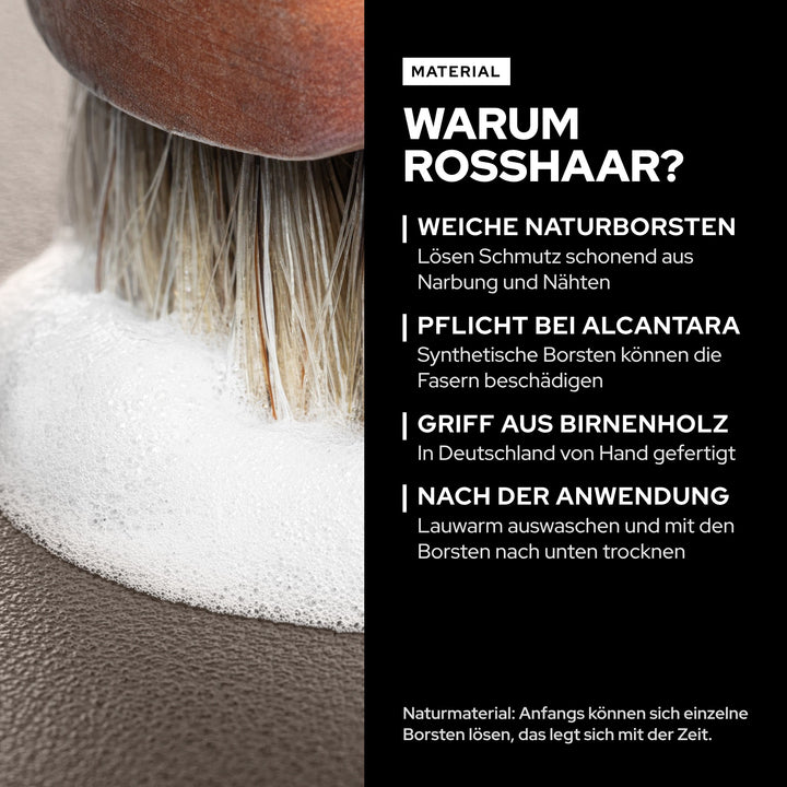 Warum Rosshaar: weiche Naturborsten der KULT Innenreinigungsbürste im Lederreiniger-Schaum, Griff aus Birnenholz